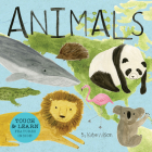 Animals: Touch, Listen, & Learn Features Inside! (Discovery Concepts) By Katie Wilson (Artist) Cover Image