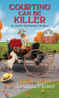 Courting Can Be Killer (An Amish Matchmaker Mystery #2) Cover Image