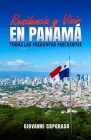 Residencia y Vivir en Panamá: Todas las preguntas frecuentes Cover Image