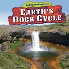 Earth's Rock Cycle (Rocks: The Hard Facts #4) By Willa Dee Cover Image
