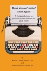 Think you can't write? Think again!: A foolproof guide to publishing and marketing your book at last! Cover Image