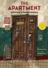The Apartment: A Century of Russian History By Alexandra Litvina, Anna Desnitskaya (Illustrator), Antonina W. Bouis (Translated by) Cover Image