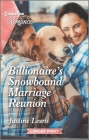 Billionaire's Snowbound Marriage Reunion By Justine Lewis Cover Image