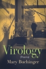 Virology By Mary Buchinger, Eileen Cleary (Editor), Martha McCollough (Designed by) Cover Image