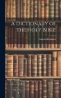 A Dictionary of the Holy Bible Cover Image