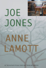 Joe Jones: A Novel By Anne Lamott Cover Image
