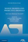 Wadge Degrees and Projective Ordinals: The Cabal Seminar, Volume II Cover Image