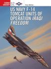 US Navy F-14 Tomcat Units of Operation Iraqi Freedom (Combat Aircraft #52) By Tony Holmes, Jim Laurier (Illustrator) Cover Image