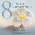 8 Keys to Forgiveness Lib/E Cover Image