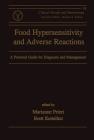 Food Hypersensitivity and Adverse Reactions: A Practical Guide for Diagnosis and Management (Clinical Allergy and Immunology #14) Cover Image