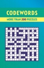 Codewords: More Than 200 Puzzles By Eric Saunders Cover Image