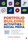Portfolio Building Activities in Social Media: Exercises in Strategic Communication By Karen Freberg Cover Image