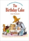 The Birthday Cake (The Adventures of Pettson and Findus) By Sven Nordqvist  Cover Image