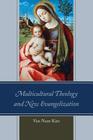 Multicultural Theology and New Evangelization By Van Nam Kim Cover Image