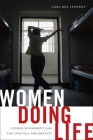 Women Doing Life: Gender, Punishment and the Struggle for Identity Cover Image