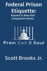 Federal Prison Etiquette (From Cell 2 Soul) Cover Image