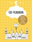 Islamic Coloring Book For Kids - Eid Mubarak Cover Image