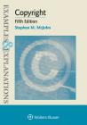 Examples & Explanations for Copyright By Stephen M. McJohn Cover Image