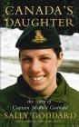 Canada's Daughter: The Story of Captain Nichola Goddard Cover Image