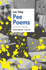 Pee Poems By Lao Yang, Joshua Edwards (Translator) Cover Image