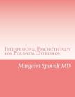 Interpersonal Psychotherapy for Perinatal Depression: A Guide for Treating Depression During Pregnancy and the Postpartum Period Cover Image