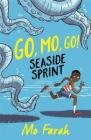 Go Mo Go: Seaside Sprint!: Book 3 By Mo Farah, Kes Gray, Marta Kissi (Illustrator) Cover Image