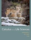 Calculus for the Life Sciences By Raymond Greenwell, Nathan Ritchey, Margaret Lial Cover Image