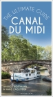 Canal du Midi: The Ultimate Guide By Andrea Hoffmann Cover Image
