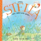 When Stella Was Very, Very Small By Marie-Louise Gay Cover Image