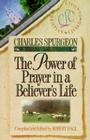 The Power of Prayer in a Believer's Life (Christian Living Classics) Cover Image