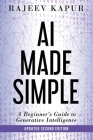 AI Made Simple: A Beginner's Guide to Generative Intelligence - 2nd Edition Cover Image