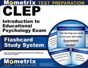 CLEP Introduction to Educational Psychology Exam Flashcard Study System: CLEP Test Practice Questions & Review for the College Level Examination Progr By Mometrix College Credit Test Team (Editor) Cover Image
