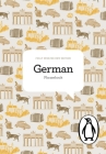 The Penguin German Phrasebook: Fourth Edition (Phrase Book, Penguin) Cover Image