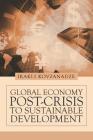 Global Economy: Post-Crisis to Sustainable Development By Irakli Kovzanadze Cover Image
