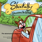 Shoofully Discovers the Wind: The Adventures of Shoofully (3rd Book) Cover Image