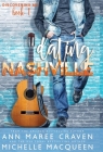 Dating Nashville (Discovering Me Book 1) By Ann Maree Craven, Michelle Macqueen Cover Image