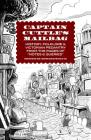 Captain Cuttle's Mailbag: History, Folklore, and Victorian Pedantry from the Pages of 