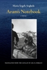 Aram's Notebook By Maria Àngels Anglada, Ara H. Merjian (Translated by) Cover Image