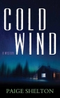 Cold Wind By Paige Shelton Cover Image