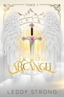Deseo de arcángel By Víctor Loreto (Editor), Adela Igor (Illustrator), Leddy Strong Cover Image