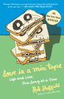 Love Is a Mix Tape: Life and Loss, One Song at a Time Cover Image
