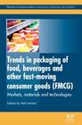 Trends in Packaging of Food, Beverages and Other Fast-Moving Consumer Goods (Fmcg): Markets, Materials and Technologies Cover Image