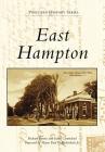 East Hampton (Postcard History) By Richard Barons, Isabel Carmichael, Mayor Paul F. Rickenbach Jr (Foreword by) Cover Image