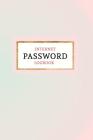 Internet Password Logbook: Keep Your Passwords Organized in Style - Password Logbook, Password Keeper, Online Organizer Pink Design (Life Organizers #2) By Password Books, Pretty Planners Cover Image