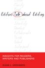 Editors Talk about Editing: Insights for Readers, Writers and Publishers (Mass Communication and Journalism #11) By Lee Becker (Other), Susan L. Greenberg Cover Image