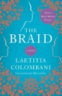 The Braid: A Novel By Laetitia Colombani Cover Image