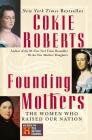 Founding Mothers By Cokie Roberts Cover Image