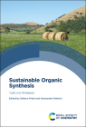 Sustainable Organic Synthesis: Tools and Strategies Cover Image
