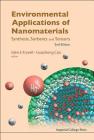 Environmental Applications of Nanomaterials: Synthesis, Sorbents and Sensors (2nd Edition) Cover Image