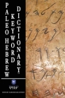 Paleo Hebrew Keyword Dictionary: Paleo Hebrew Dictionary Cover Image